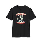 No thoughts T-Shirt