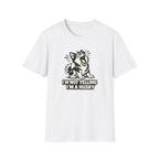 I'm not yelling T-Shirt