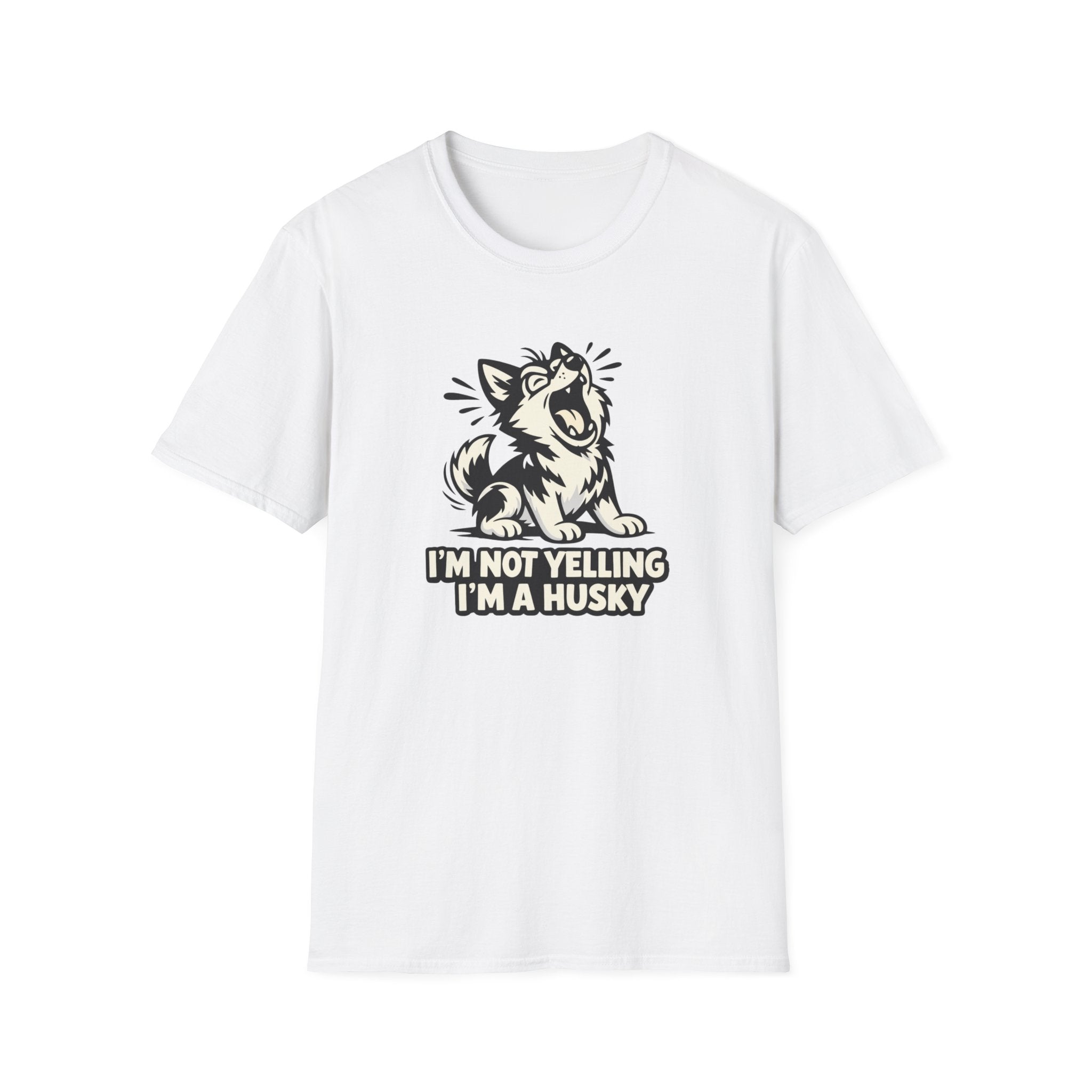 I'm not yelling T-Shirt