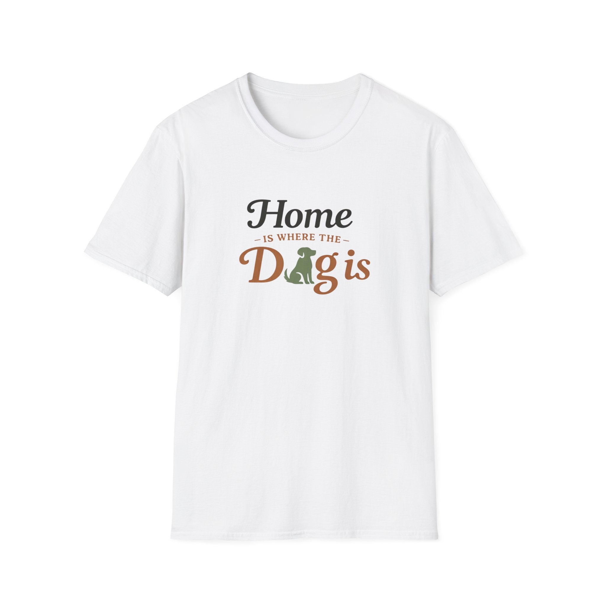 Home is where the Dog is T-Shirt