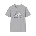 Being a potato T-Shirt