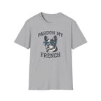 Pardon my French T-Shirt