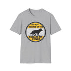 Beware of the owner T-Shirt