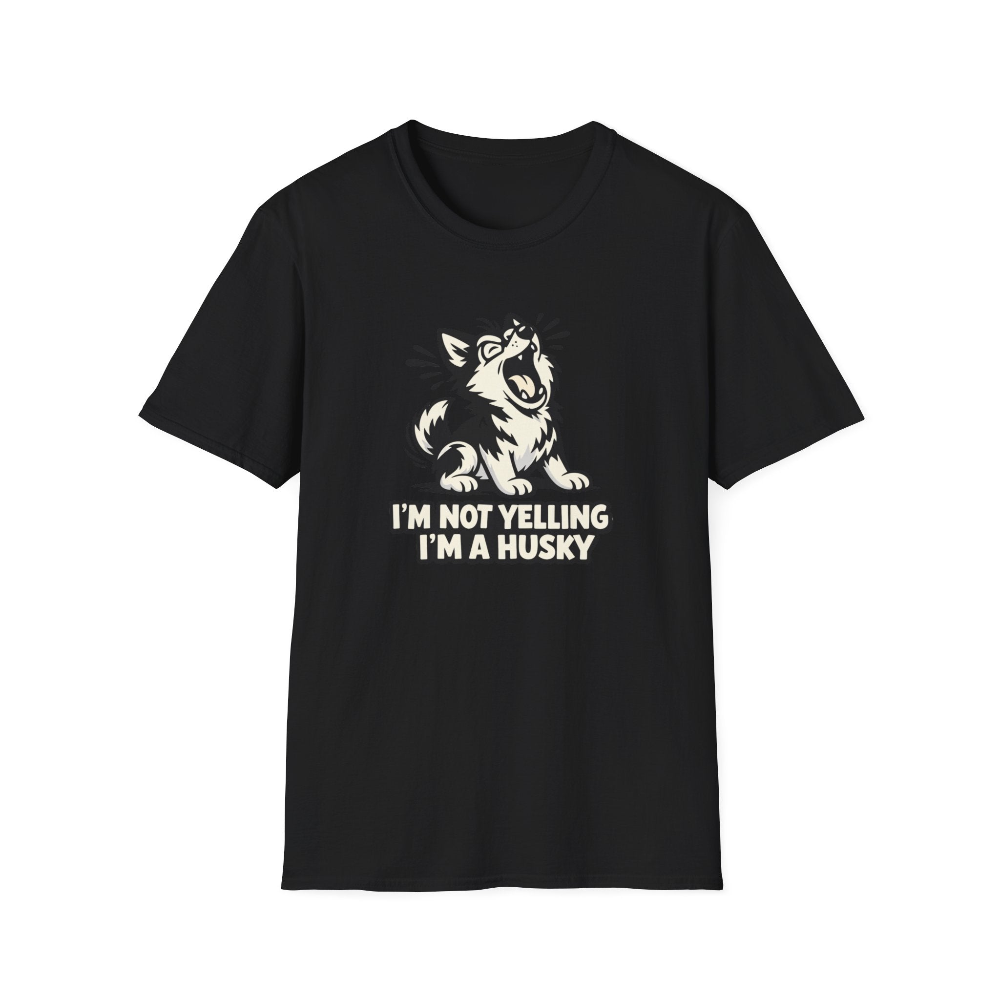 I'm not yelling T-Shirt