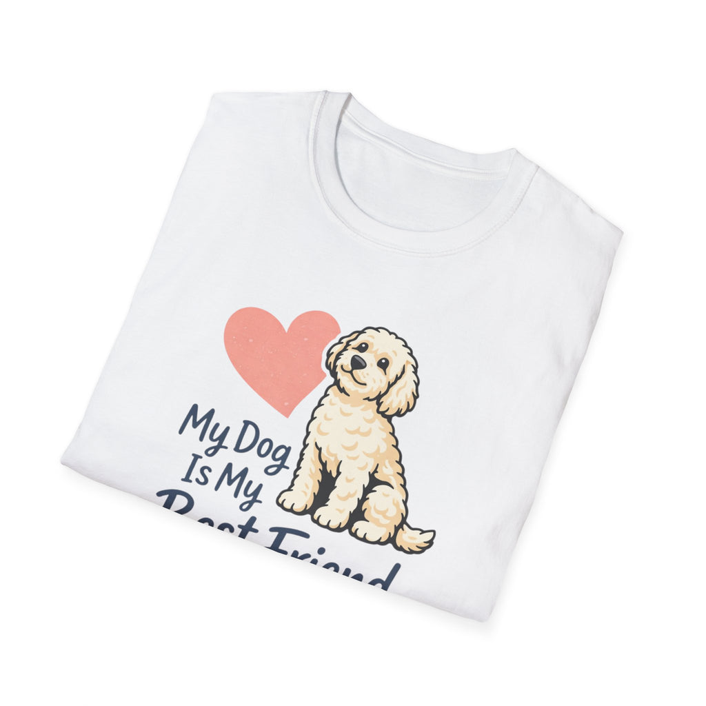 My Dog is my best Friend T-Shirt