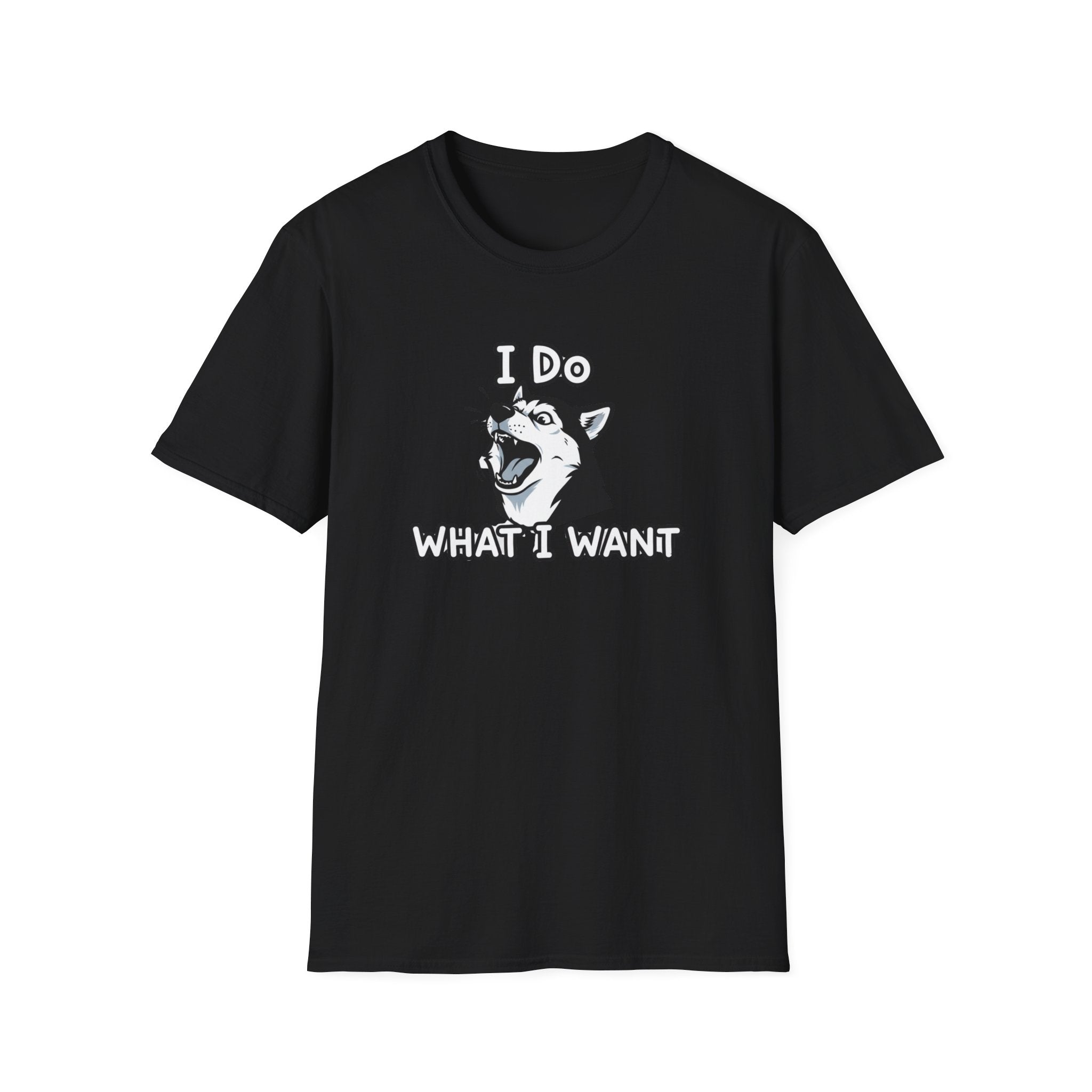I do what I want T-Shirt