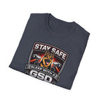 Stay Safe T-Shirt