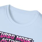 Turbo Mode T-Shirt