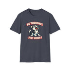 No thoughts T-Shirt