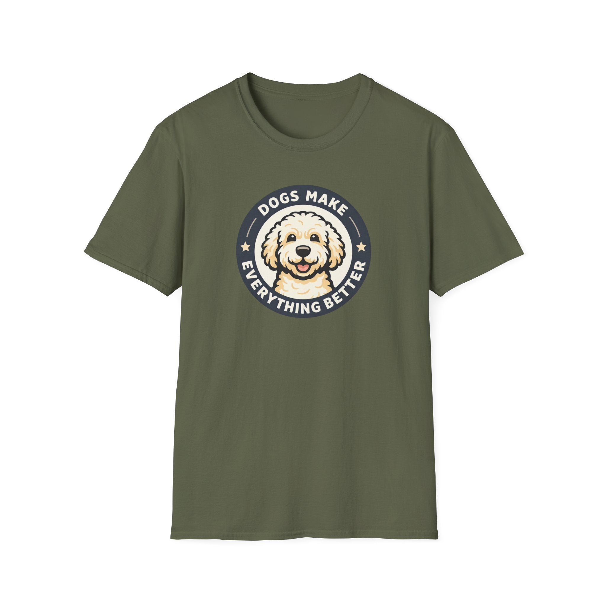 Dogs make things better T-Shirt
