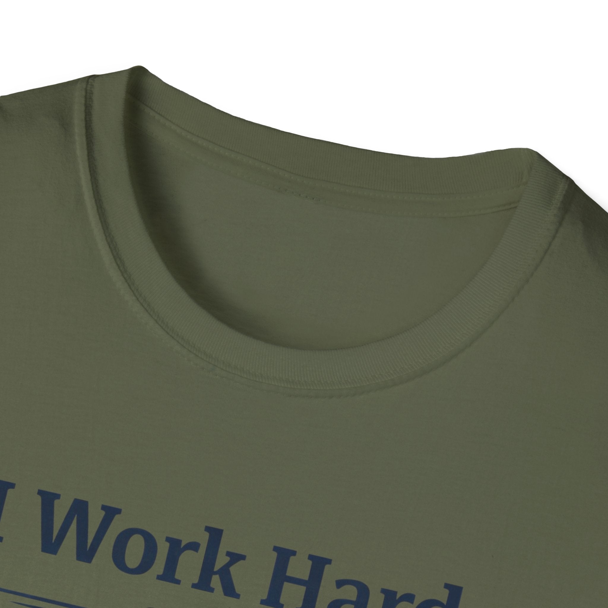 Work hard GSD T-Shirt