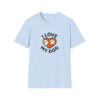 I love my dog T-Shirt