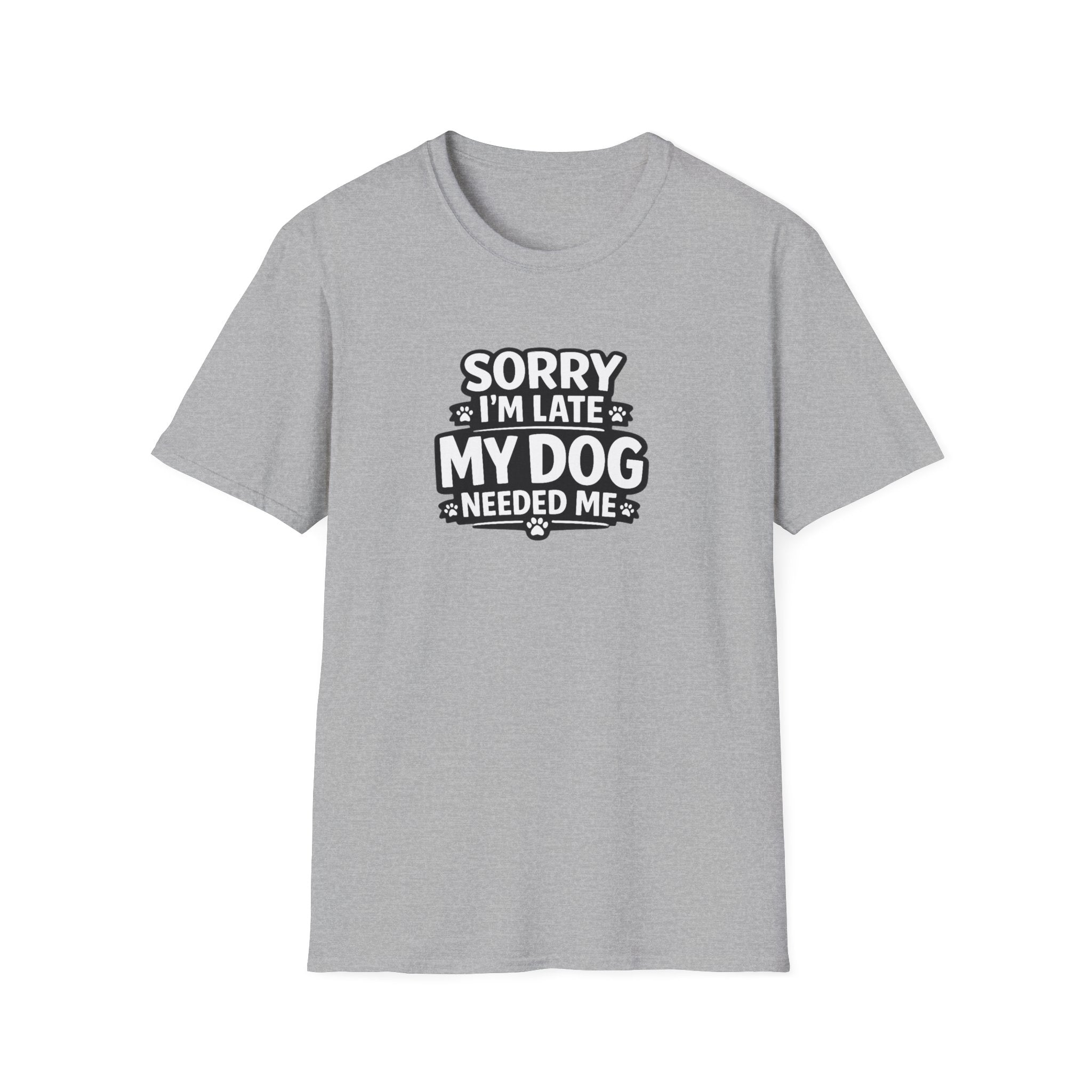 Sorry I'm Late T-Shirt