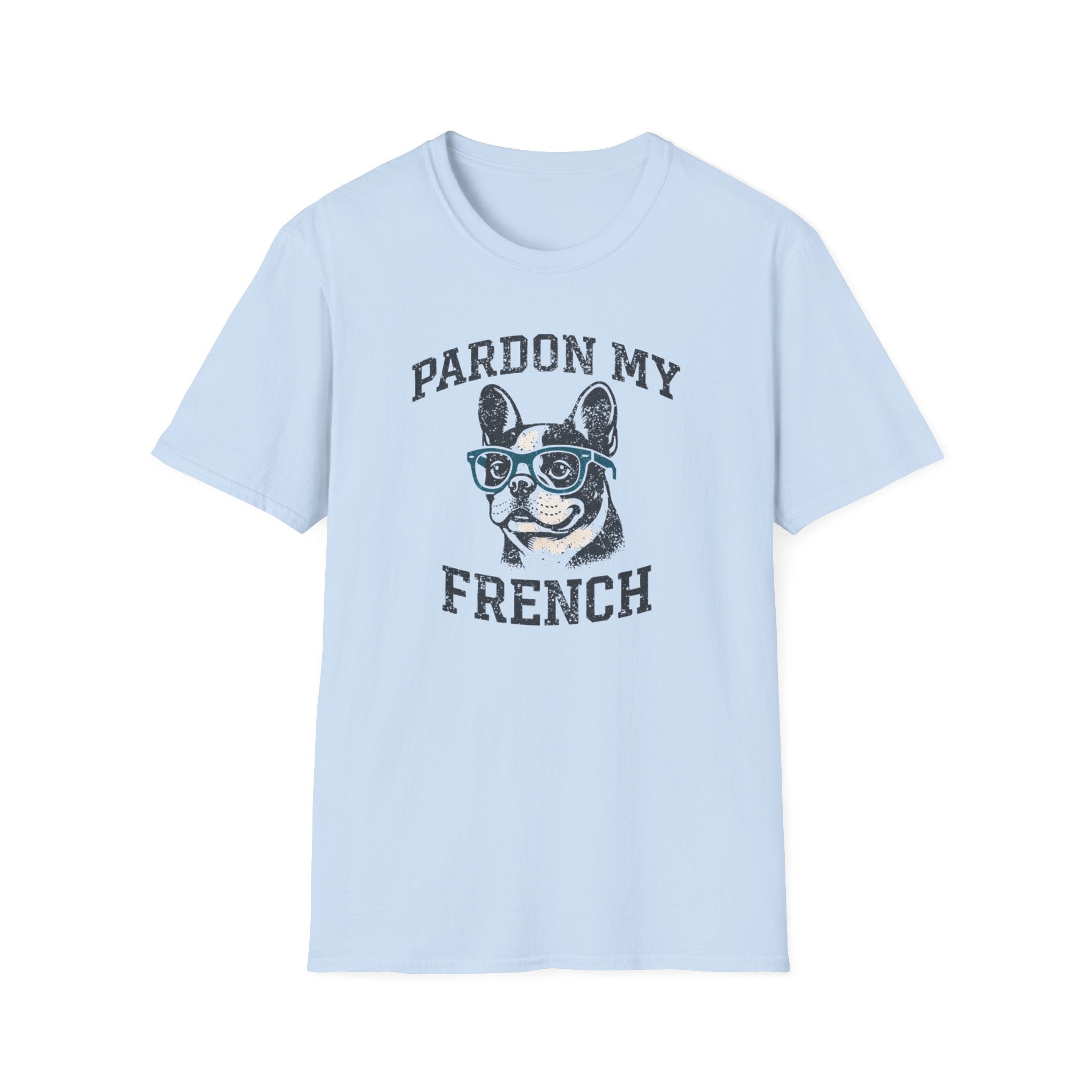 Pardon my French T-Shirt