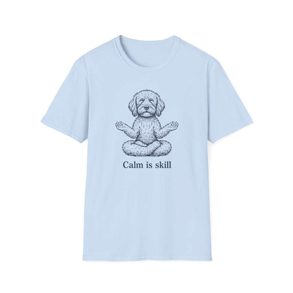 Calm is Skill T-Shirt