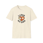I love my dog T-Shirt