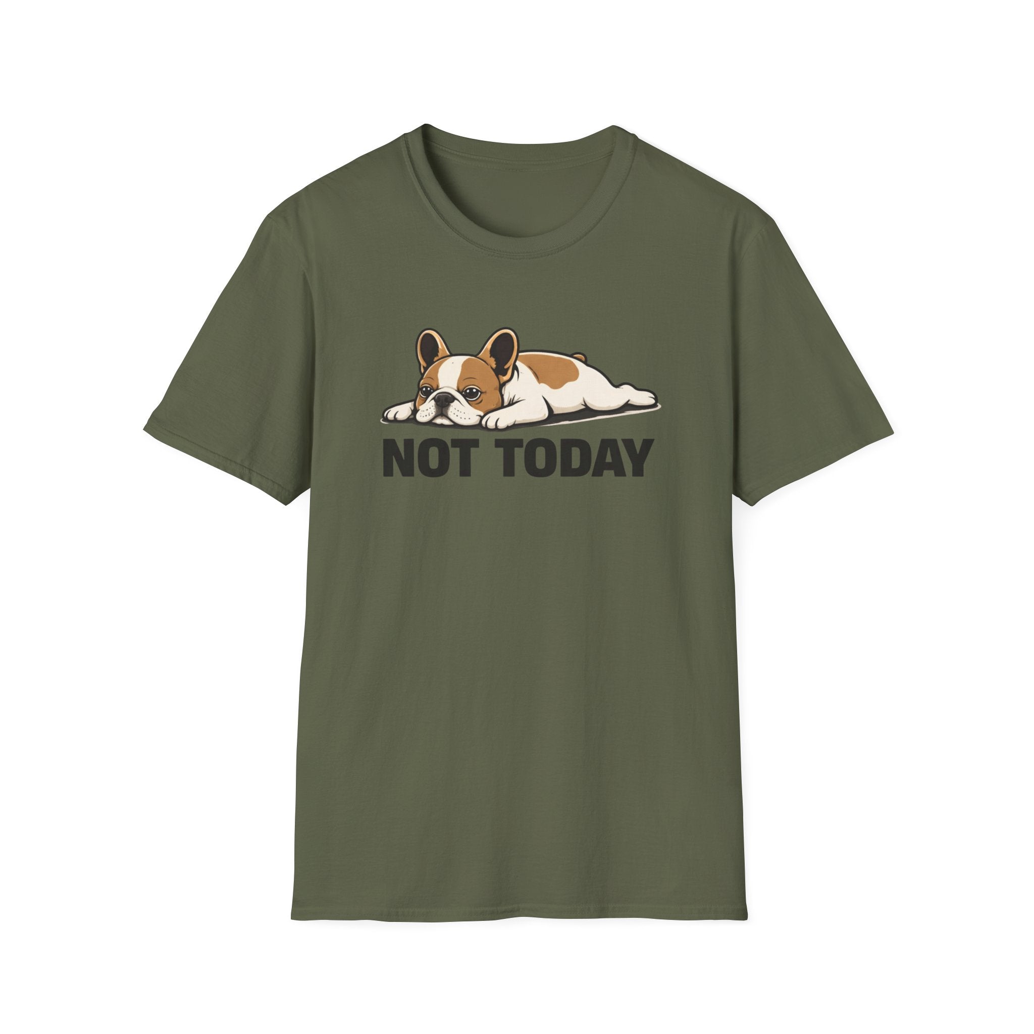 Not Today T-Shirt