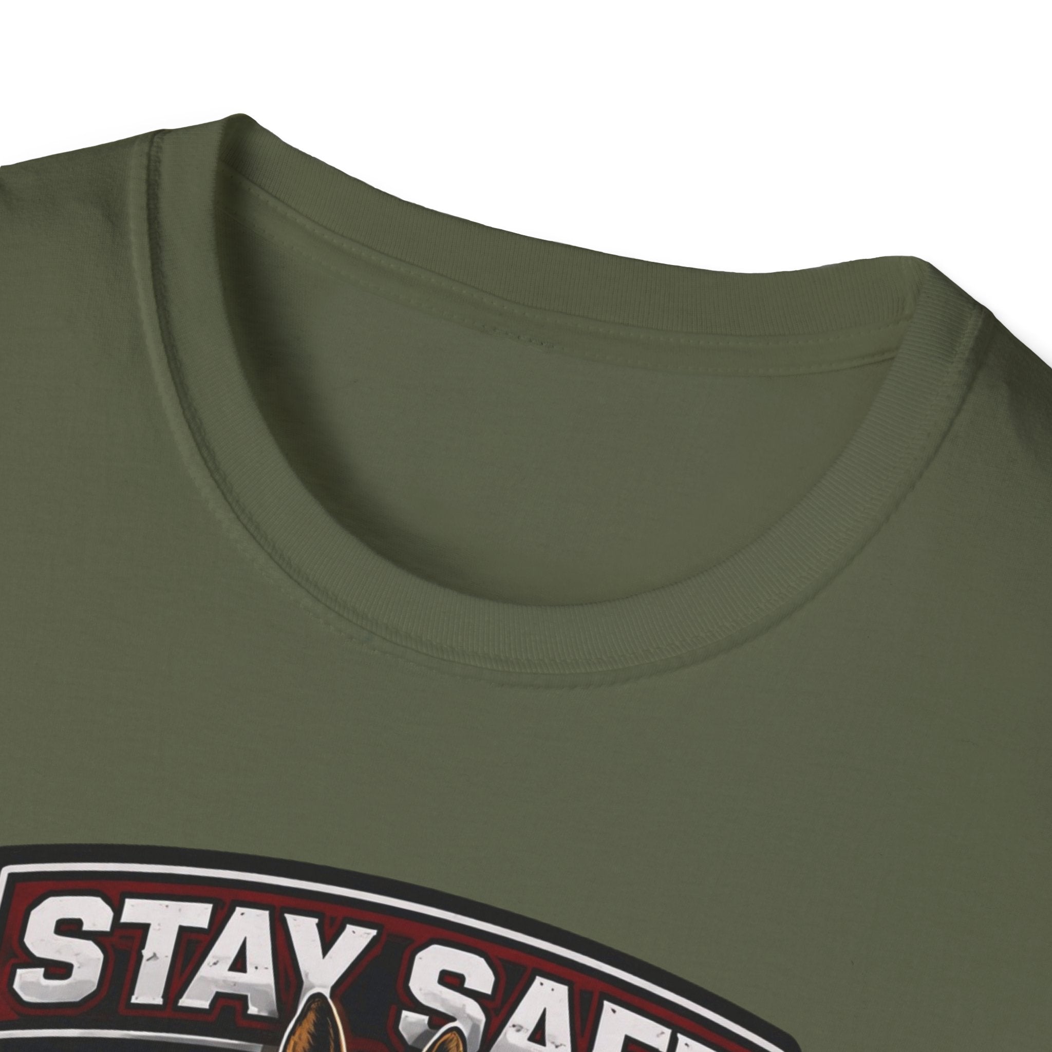 Stay Safe T-Shirt