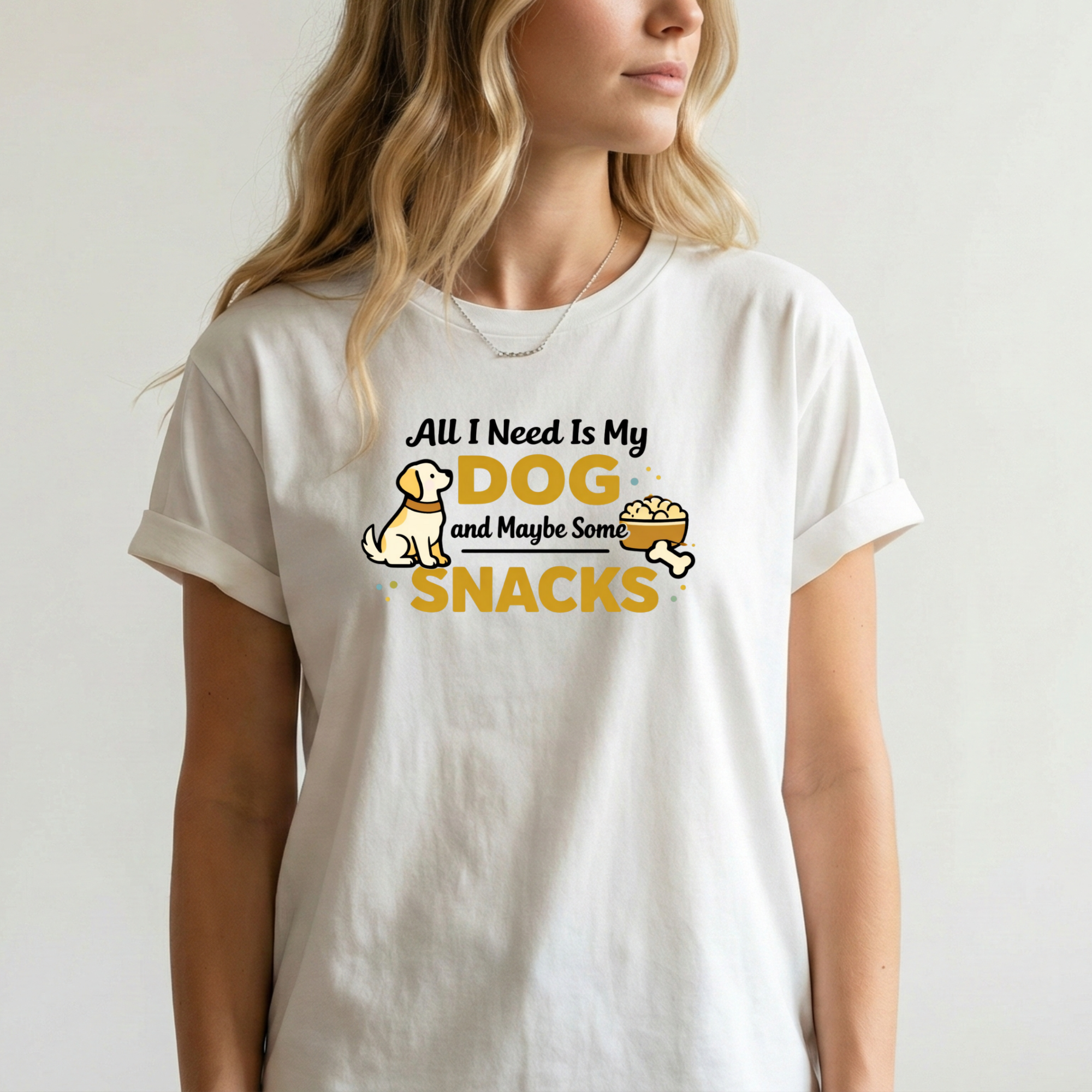 All I need is my dog and snacks T-Shirt