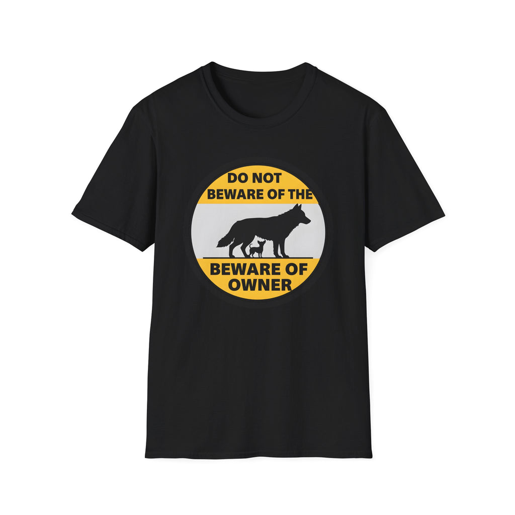 Beware of the owner T-Shirt