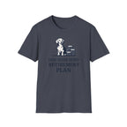 Dog hair is my retirement T-Shirt