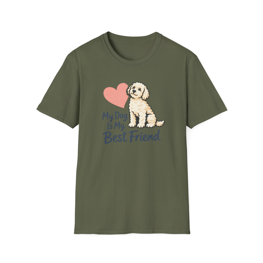 My Dog is my best Friend T-Shirt