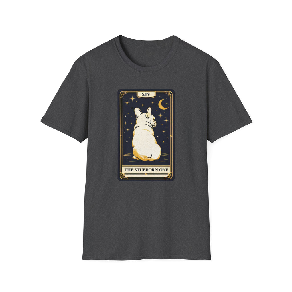 Stubborn T-Shirt