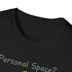 Personal Space T-Shirt