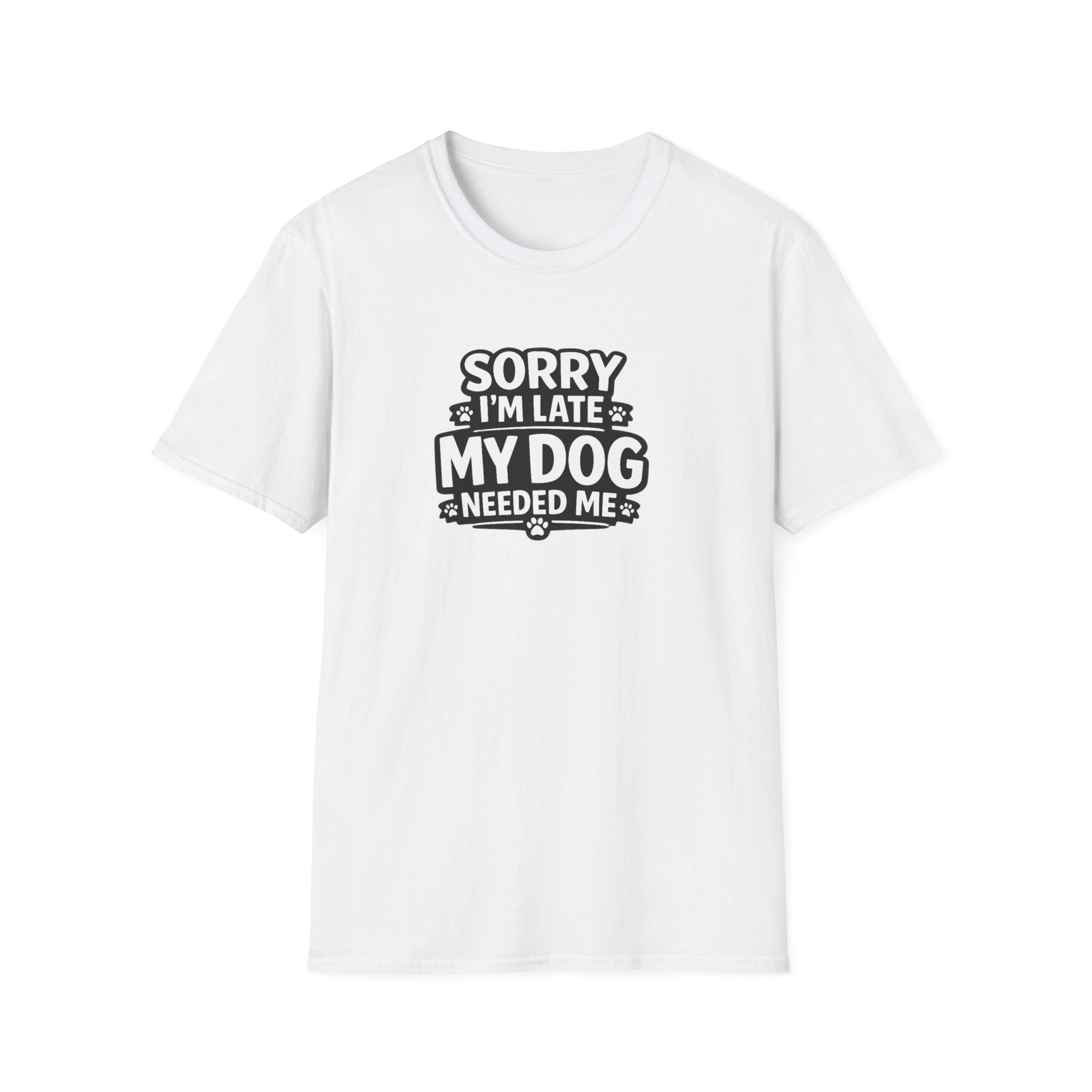 Sorry I'm Late T-Shirt