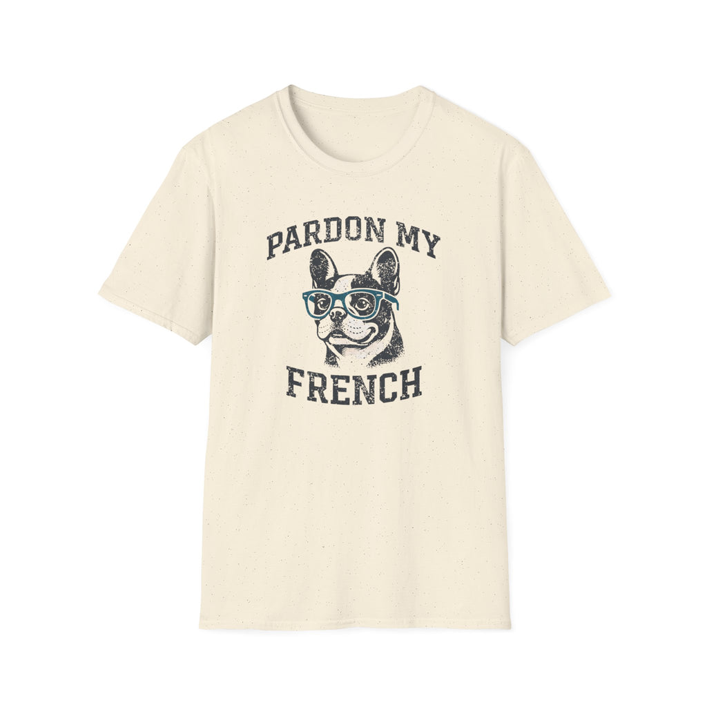 Pardon my French T-Shirt