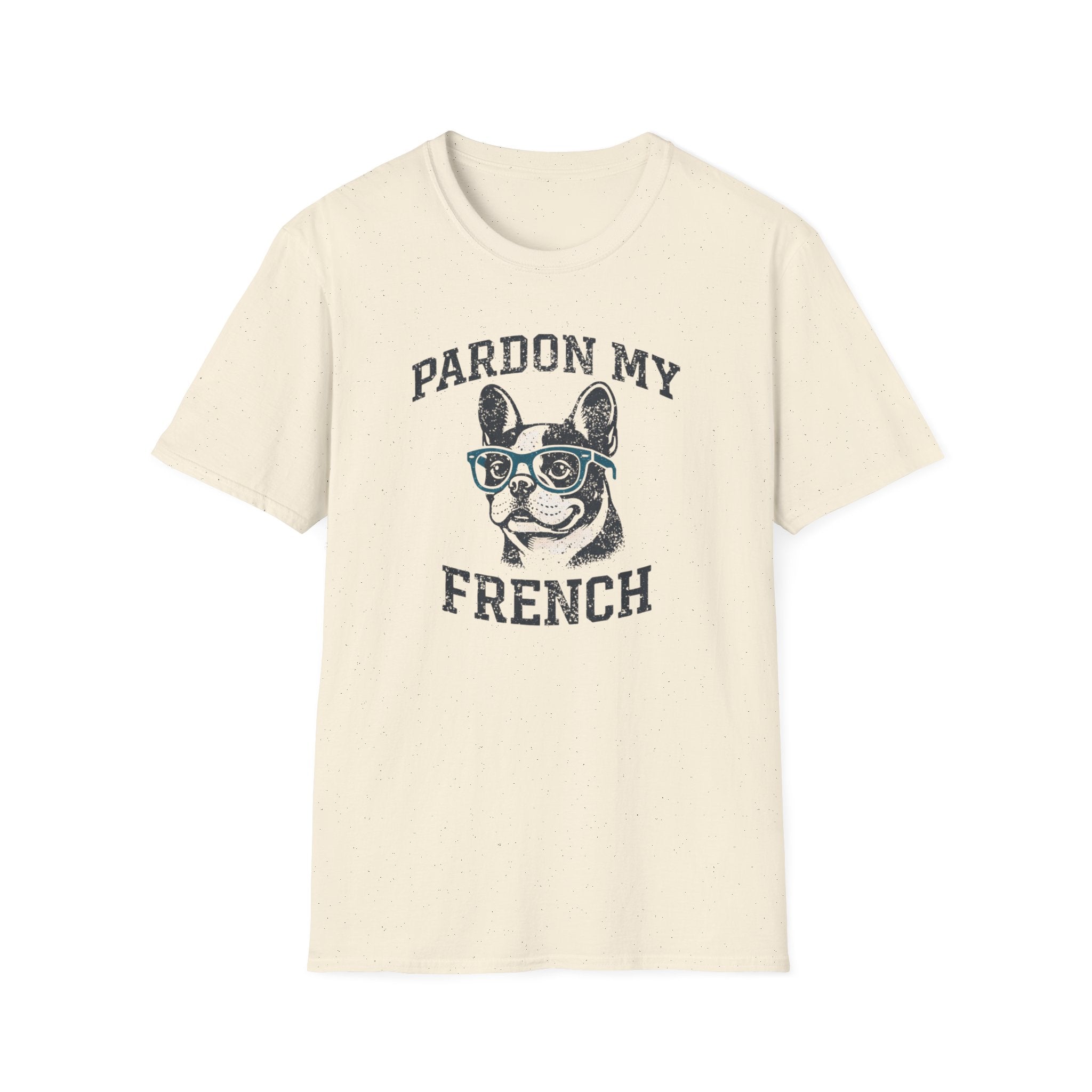 Pardon my French T-Shirt