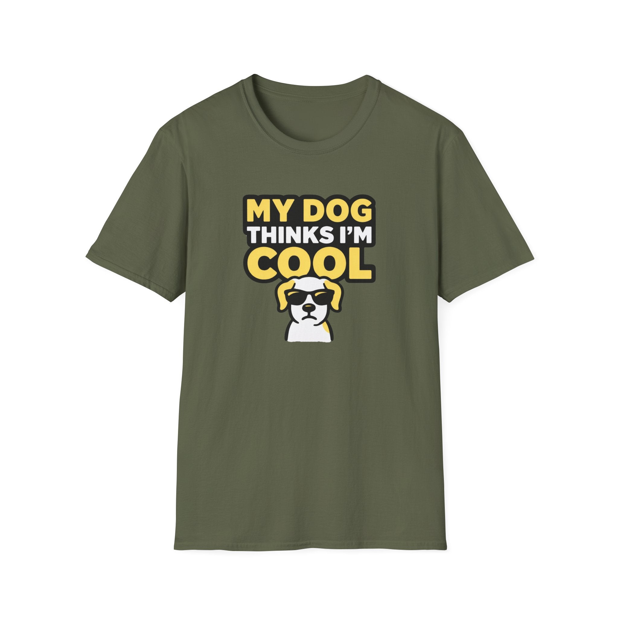 My Dog thinks I'm Cool T-Shirt