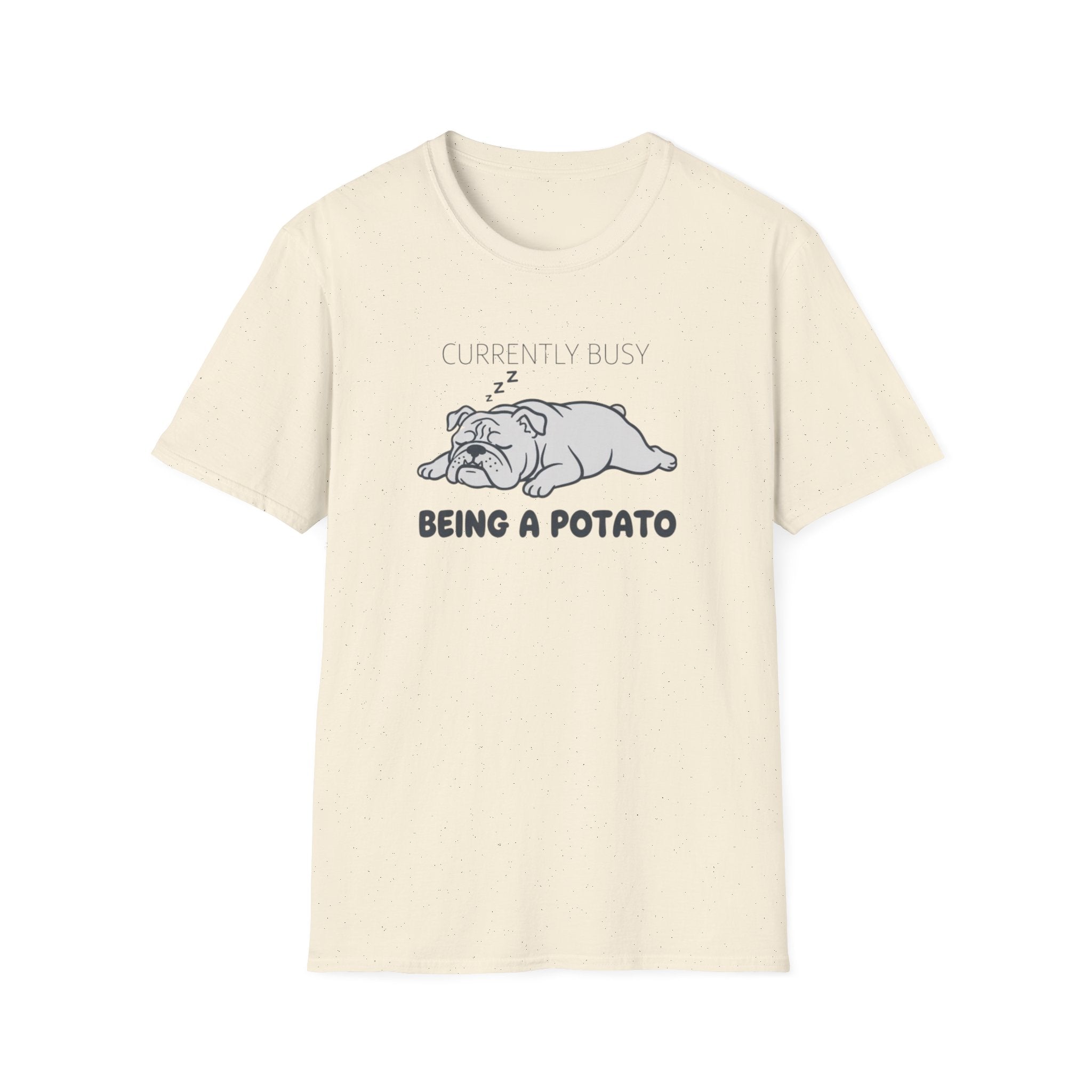 Being a potato T-Shirt