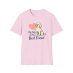 My Dog is my best Friend T-Shirt
