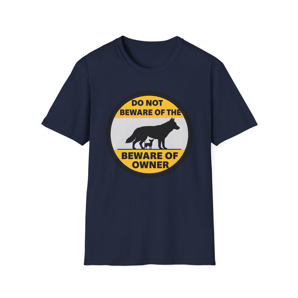 Beware of the owner T-Shirt