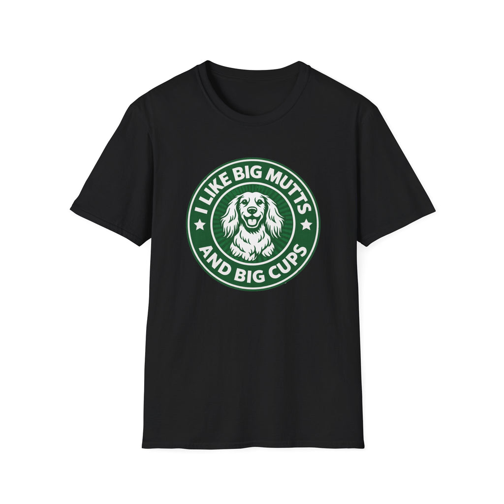 I Like Big Mutts T-Shirt