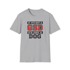 If Its not a GSD T-Shirt